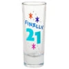 Hallmark Finally 21 Shot Glass, 2 Oz. -Hario Store 0001BID1074