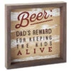 Beer Is Dad's Reward Framed Quote Sign, 7.75x7.75 -Hario Store 0001RUS2441