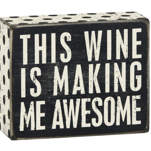 Wood Sign - This Wine Is Making Me Awesome -Hario Store 23488