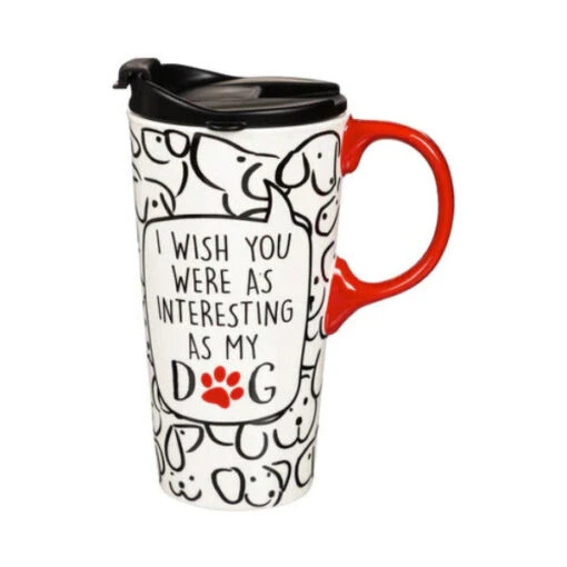 I Wish You Were As Interesting As My Dog 17 Oz. Travel Cup With Matching Gift Box -Hario Store 3CTC01099