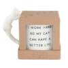 I Work Hard So My Cat Can Have A Better Life Boxed Mug With Sculpted Cat Handle -Hario Store 43500108 H