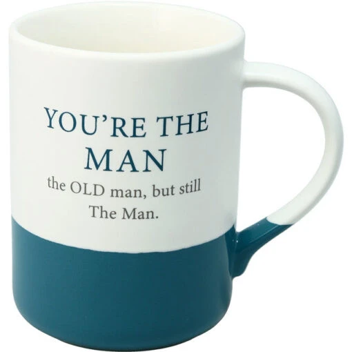 You're The Old Man But Still The Man 18 Oz. Mug -Hario Store 53113