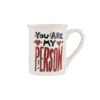 Our Name Is Mud You Are My Person It Was Always You Mug -Hario Store 6012088