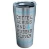 Tervis Coffee Scrubs Rubber Gloves Stainless Steel Tumbler, 20 Oz. -Hario Store Tervis Coffee Scrubs Rubber Gloves Stainless Steel Tumbler 20 oz root 1304399 1304399 1470 1.jpg Source Image